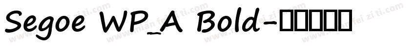 Segoe WP_A Bold字体转换